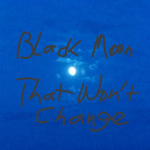 That Won't Change