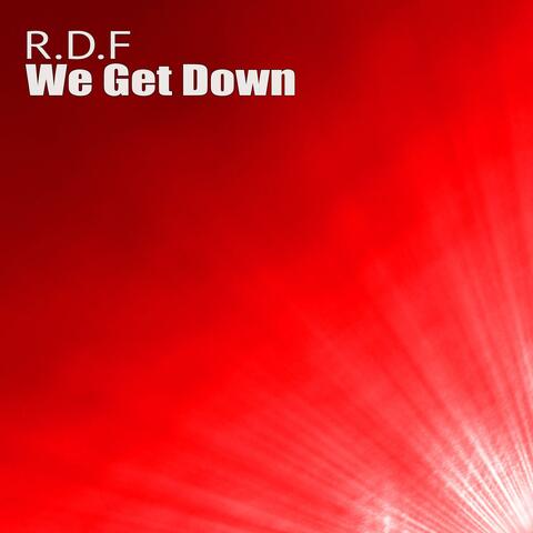 We Get Down