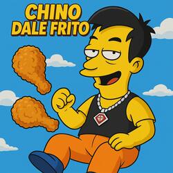 Chino Dale Frito