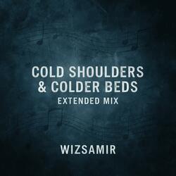 Cold shoulders & Colder beds