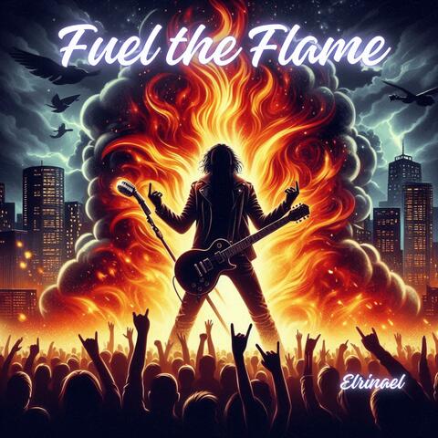 Fuel the Flame