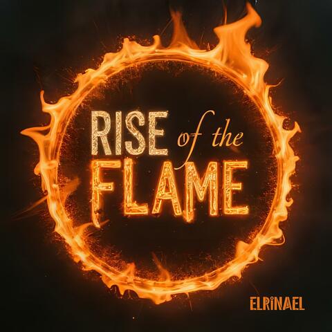 Rise of the Flame