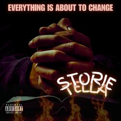 Everything is About to Change