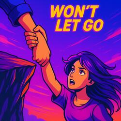 Won't Let Go