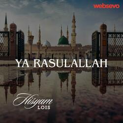 Ya Rasulallah