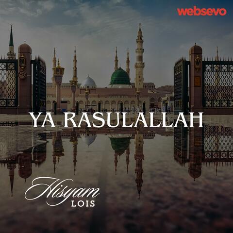 Ya Rasulallah