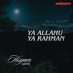 Ya Allahu Ya Rahman