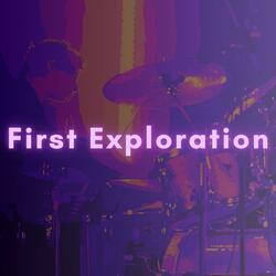 first exploration