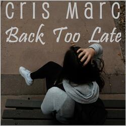Back Too Late