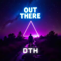 Out There