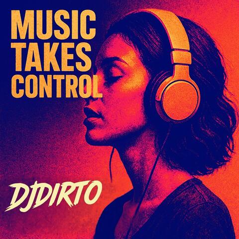 Music Takes Control
