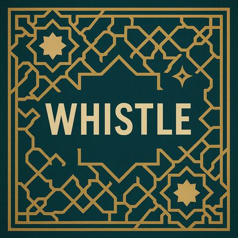 WHISTLE