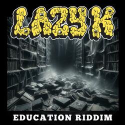 EDUCATION RIDDIM