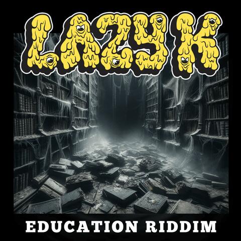 EDUCATION RIDDIM