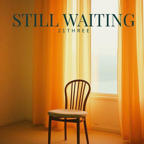 Still Waiting