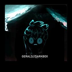 GERALD//DARKBOX