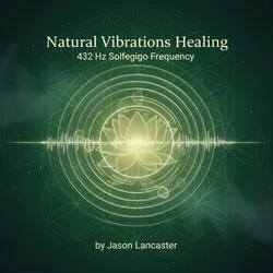432 Hz Natural Vibrations Soundscape