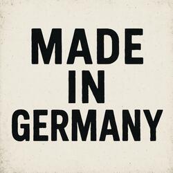MADE IN GERMANY