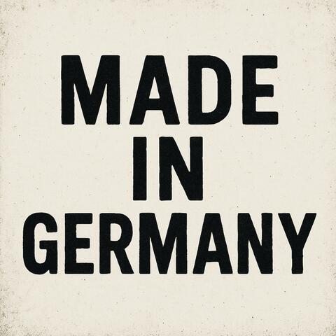 MADE IN GERMANY