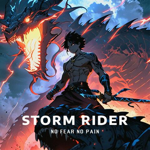 Storm Rider : No Fear No Pain