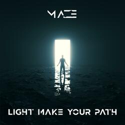 Ligth make your path