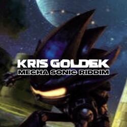 Mecha Sonic Riddim
