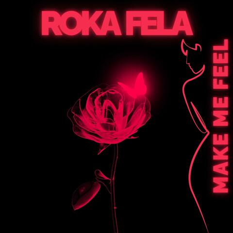 Make Me Feel
