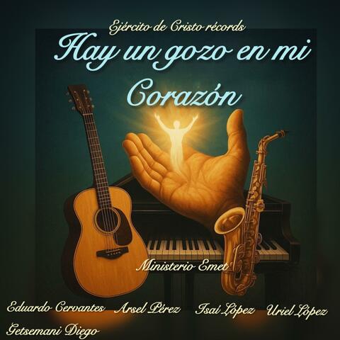 Hay Un Gozo En mi Corazon