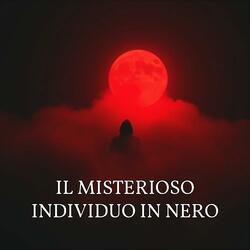 Il misterioso individuo in nero