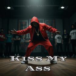 Kiss My Ass
