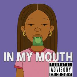 In MY Mouth