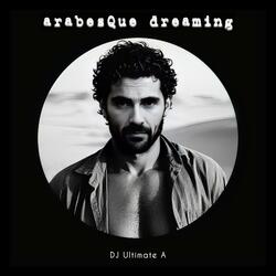 ArabesQue Dreaming