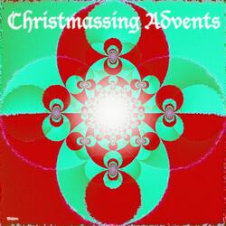 Christmassing Advents