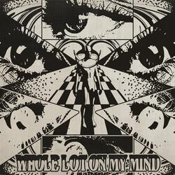WHOLE LOT ON MY MIND