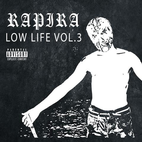 LOW LIFE 3