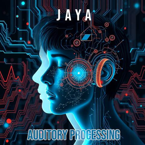JAYA- Auditory Processing