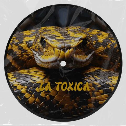 LA TOXICA