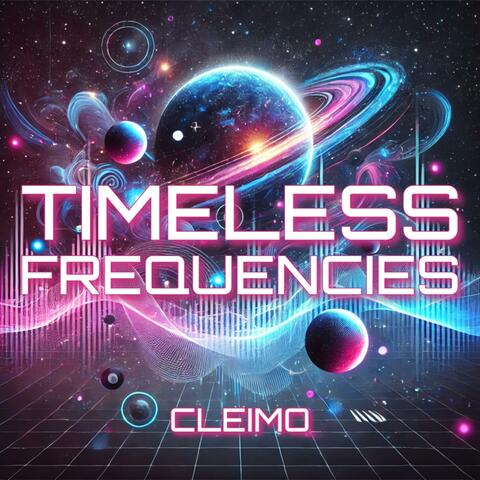 Timeless Frequencies