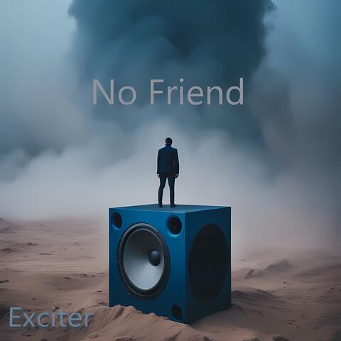 No Friend