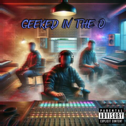 GEEKED IN THE O