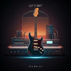Let It Riff