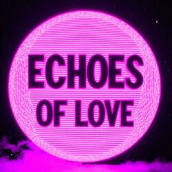 Echoes of Love