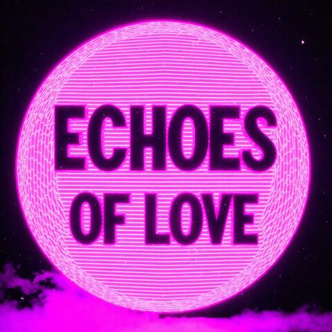 Echoes of Love