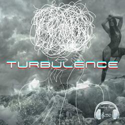 TURBULENCE.