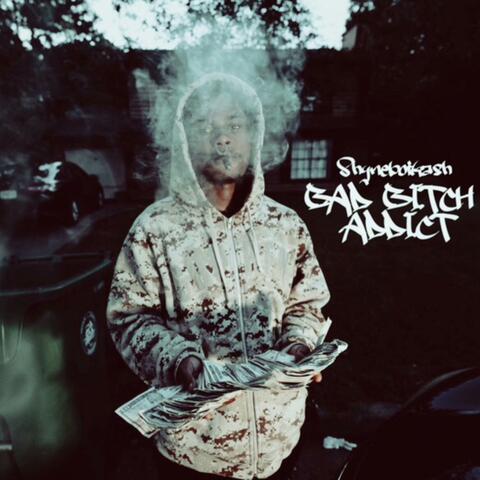 Bad Bitch Addict