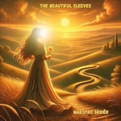 The Beautiful Sleeves