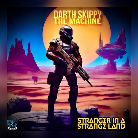 Stranger In A Strange Land