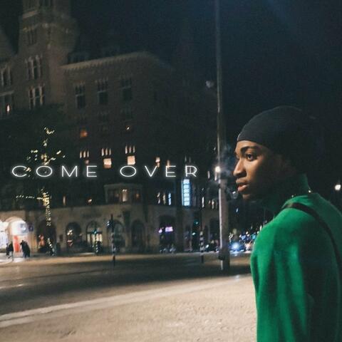 COME OVER