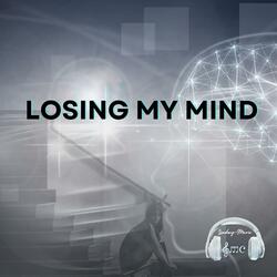 Losing My Mind