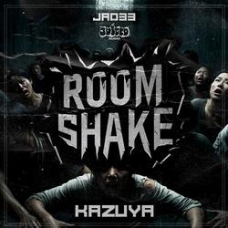ROOM SHAKE